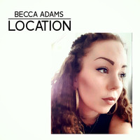 Becca Adams - Location