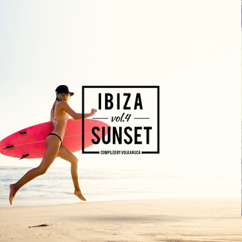 Various Artists - Ibiza Sunset, Vol. 4 (Explicit)
