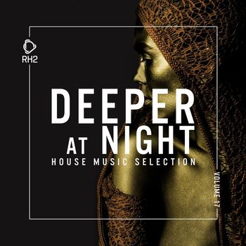 Various Artists - Deeper at Night, Vol. 17