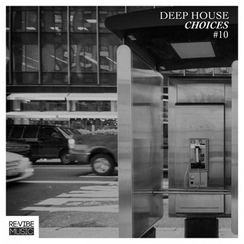 Various Artists - Deep House Choices, Vol. 10