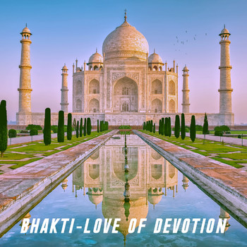 Spa, Asian Zen Meditation and Massage Therapy Music - Bhakti-Love Of Devotion