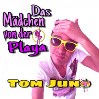 Tom Juno - Das Mädchen von der Playa
