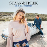 Suzan & Freek - Love Me Just A Little Bit More