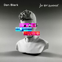 Dan Black - Do Not Revenge