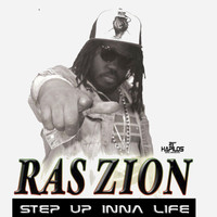 Ras Zion - Step Up Inna Life (Single)