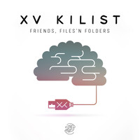 XV Kilist - Friends Files'n Folders