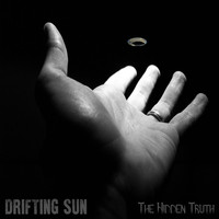 Drifting Sun - The Hidden Truth