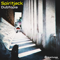 Spiritjack - Dubtopia