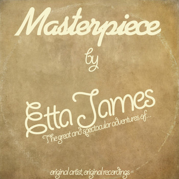 Etta James - Masterpiece (Original Recordings)