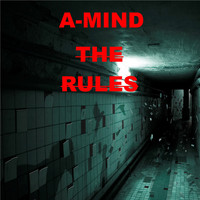 A-MIND - The Rules (Explicit)