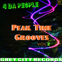 4 Da People - Peak Time Grooves, Vol. 2