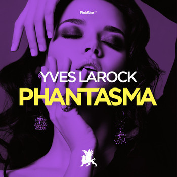 Yves Larock - Phantasma