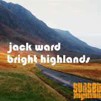 Jack Ward - Bright Highlands