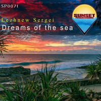 Lezhnew Sergei - Dreams of the Sea