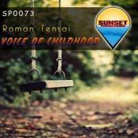 Roman Tensai - Voice of Childhood