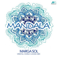Marga Sol - Mandala (Oriental World Lounge Vibes)
