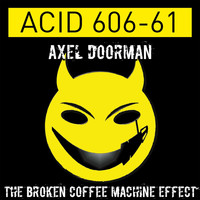 Axel Doorman - The Broken Coffee Machine Effect