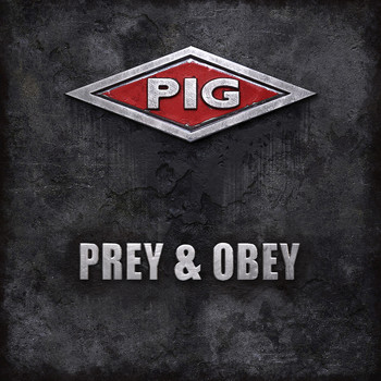 PIG - Prey & Obey (Explicit)