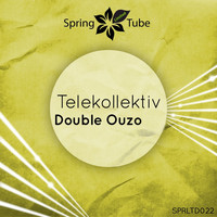 Telekollektiv - Double Ouzo