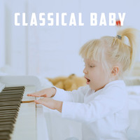 Baby Lullaby, Lullaby Land and Lulaby - Classical Baby