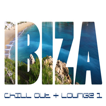 Various Artists - IBIZA Vol.1 (Chill Out and Lounge)