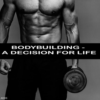 Various Artists - Bodybuilding - A Decision for Life