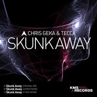 Chris Geka & Tecca - Skunk Away