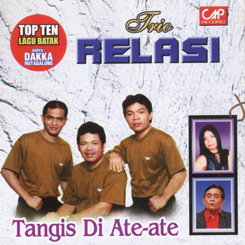 Trio Relasi, Dakka Hutagalung, Melina Simbolon - Top Ten Lagu Batak Karya Dakka Hutagalung