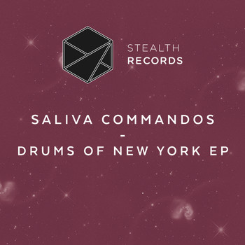 Saliva Commandos - Drums Of New York EP