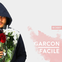 Bobby - Garçon facile (Explicit)