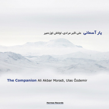 Ali Akbar Moradi & Ulas Ozdemir - The Companion