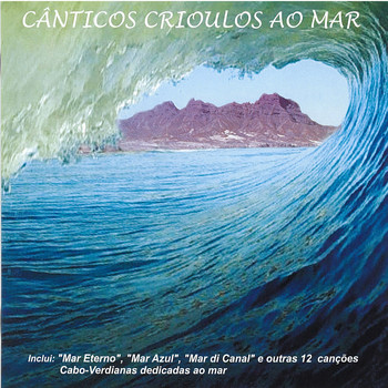 Various Artists - Cânticos Crioulos Ao Mar