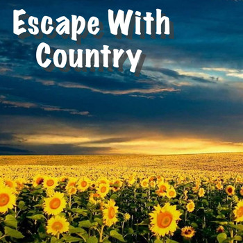Various Artists - Escape With Country