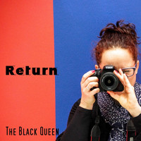 The Black Queen - Return