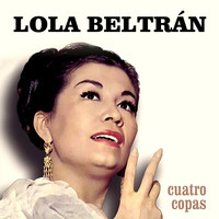 Lola Beltrán - Cuatro Copas