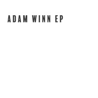 Adam Winn - Adam Winn - EP