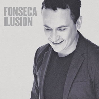 Fonseca - Ilusión