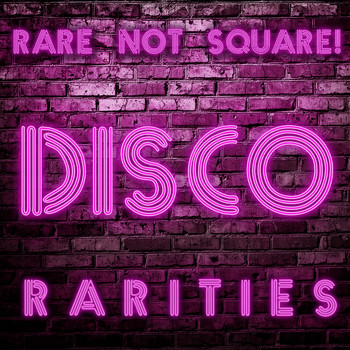 Various Artists - Rare Not Square! - Disco Rarities