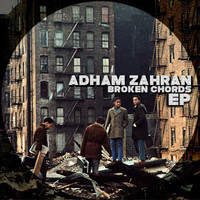 Adham Zahran - Broken Chords EP