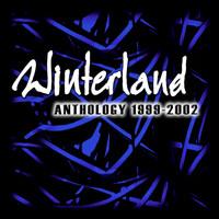 Winterland - Anthology 1999-2002
