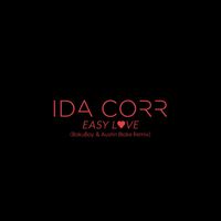 Ida Corr - Easy Love (BakuBoy & Austin Blake Remix)