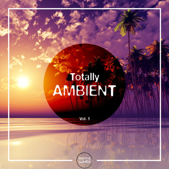 Various Artists - Totally Ambient, Vol. 1