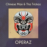 Chinese Man, Tha Trickaz - Operaz