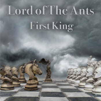 Lord of the Ants - First King