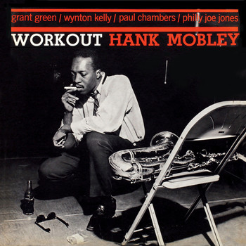 Hank Mobley - Workout (Remastered)