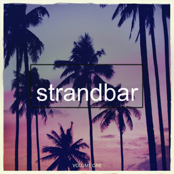 Various Artists - Strandbar, Vol. 1 (Perfect Beachbar & Bartender Music)