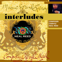 Cheryle Neal Reed - Cheryle Neal Reed: Interludes