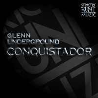 Glenn Underground - Conquistador