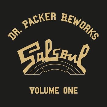 Various Artists - The Dr Packer Salsoul Reworks, Vol. 1