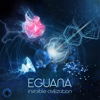 Eguana - Invisible Civilization